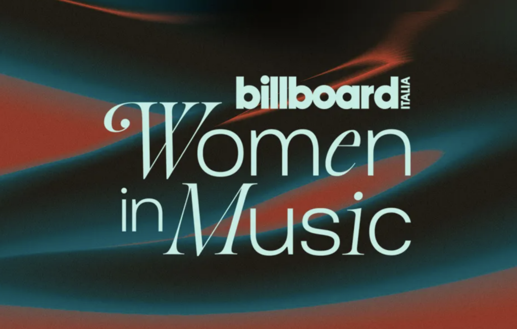 Billboard Italia anuncia a primeira edição do Women in Music 1 Billboard Italia Women in Music acontecerá um dia antes da Semana de Moda